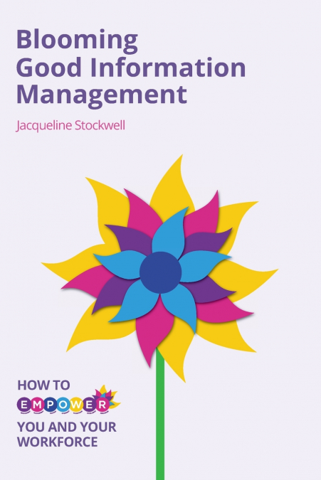 Blooming Good Information Management