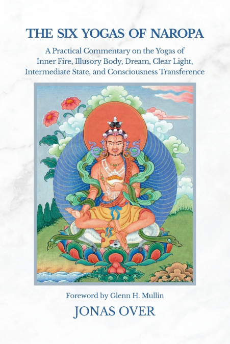 The Six Yogas of Naropa