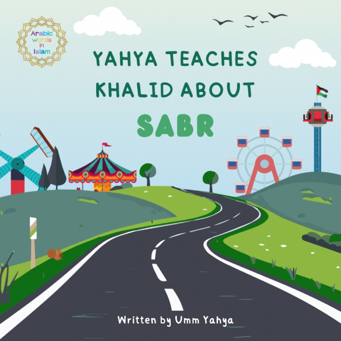 Yahya teaches Khalid about Sabr