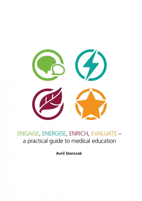 ENGAGE, ENERGISE, ENRICH, EVALUATE -