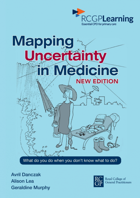 Mapping Uncertainty in Medicine New Edition