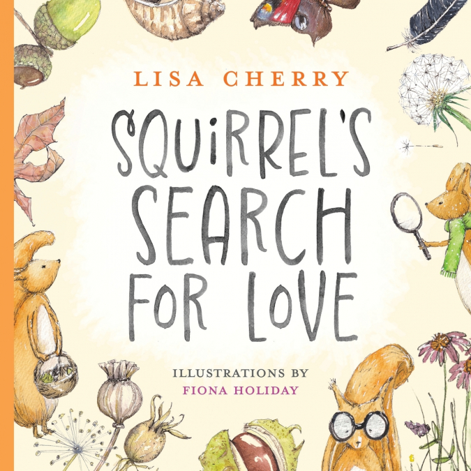 Squirrel’s Search for Love