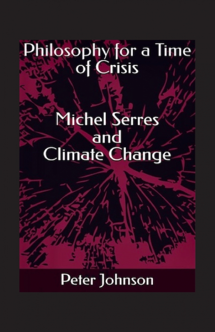 Philosophy for a Time of Crisis