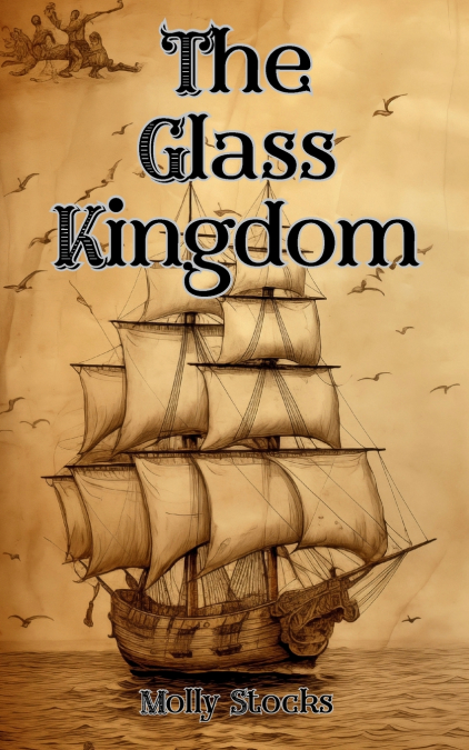 The Glass Kingdom