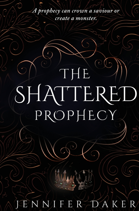 The Shattered Prophecy