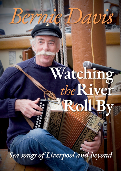 Bernie Davis. Watching the River Roll By