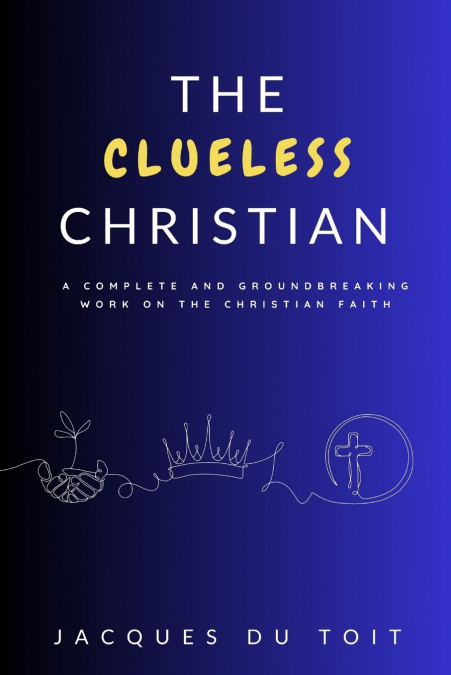 The Clueless Christian