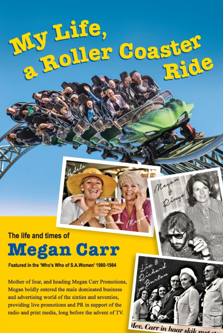 My Life, A Roller Coaster Ride