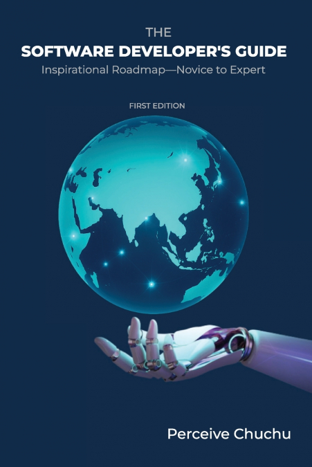 The Software Developer’s Guide