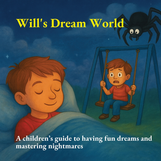 Will’s Dream World