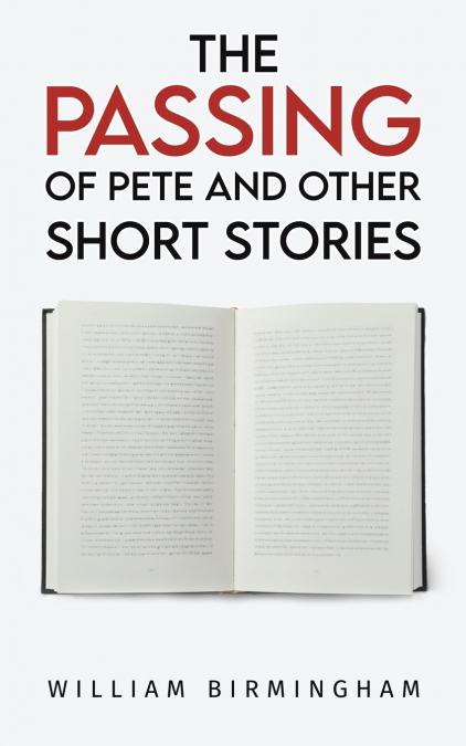 The Passing of Pete and Other Short Stories
