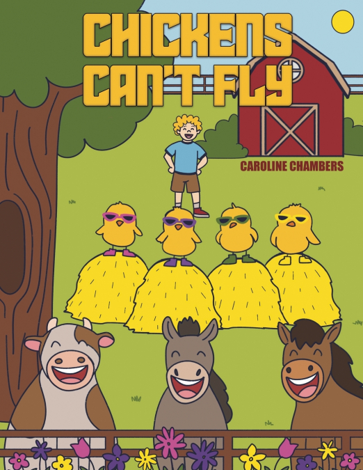 Chickens Can’t Fly
