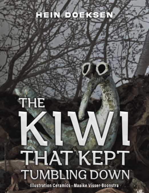 The Kiwi That Kept Tumbling Down