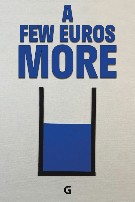 A Few Euros More