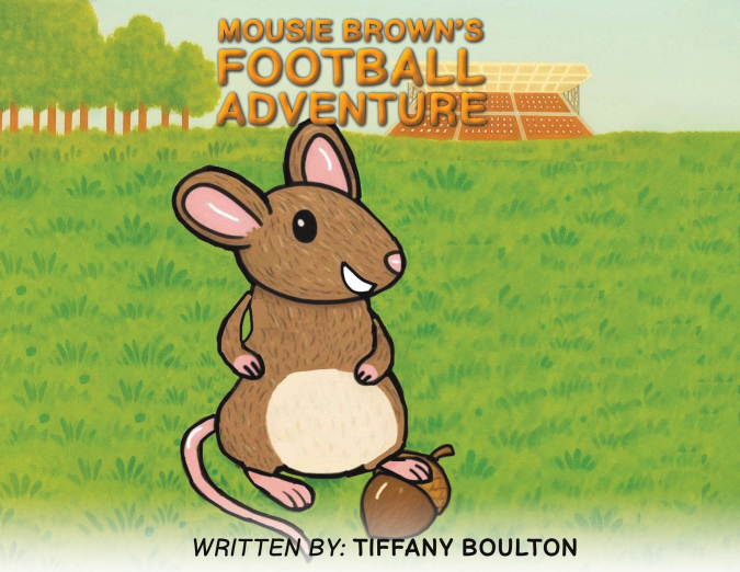 Mousie Brown’s Football Adventure