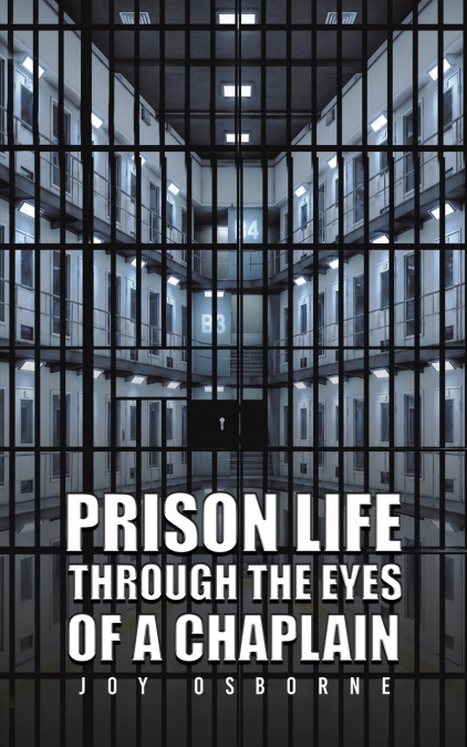 Prison Life Through the Eyes of a Chaplain