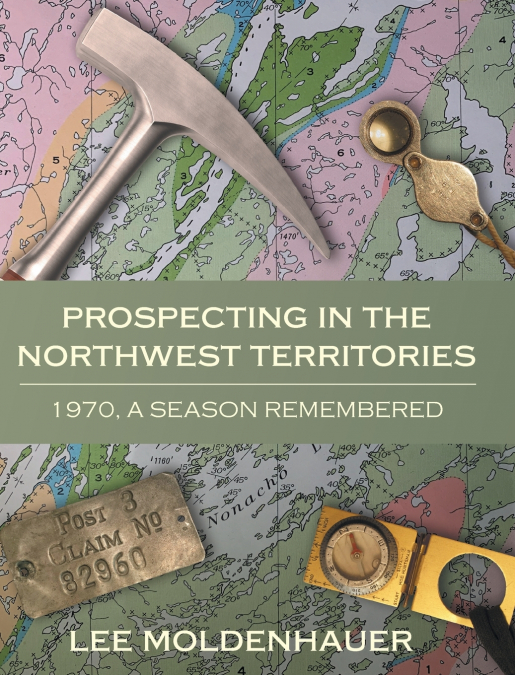 Prospecting in the Northwest Territories