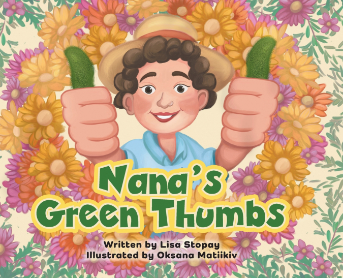 Nana’s Green Thumbs