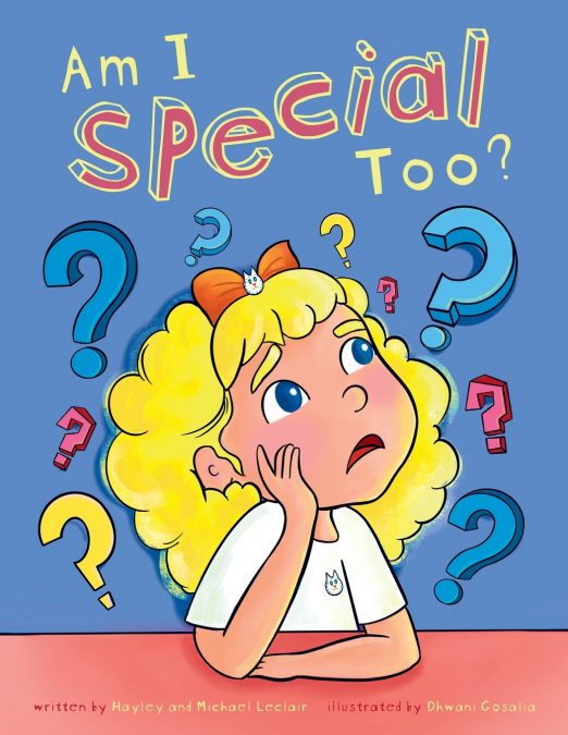 Am I Special Too?