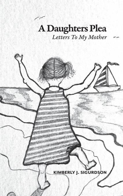 A Daughter’s Plea