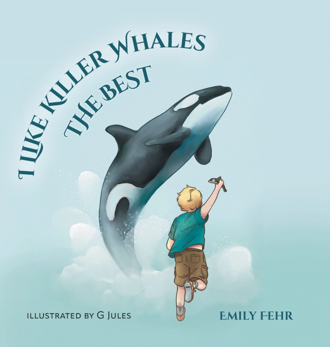 I Like Killer Whales the Best
