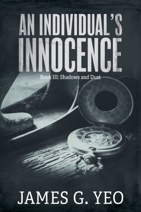 An Individual’s Innocence Book III