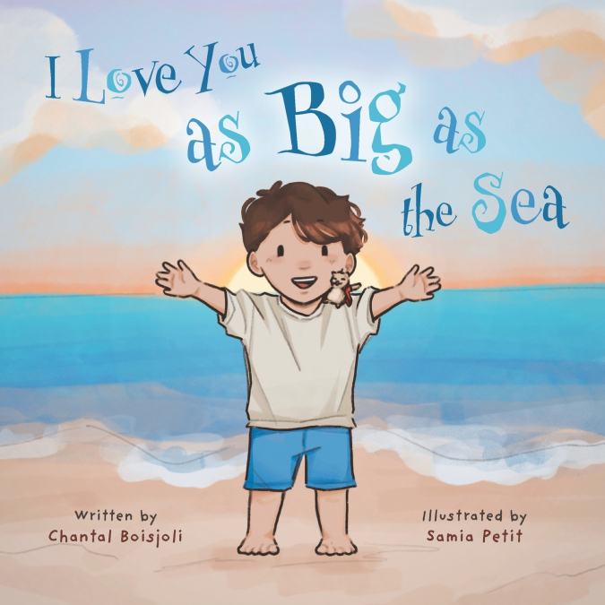 I Love You as Big as the Sea