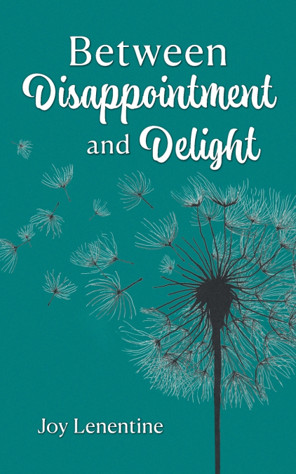 Between Disappointment and Delight