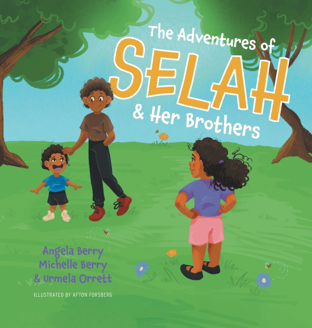 The Adventures of Selah and Her Brothers