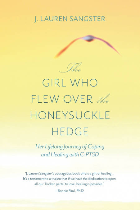 The Girl Who Flew Over the Honeysuckle Hedge
