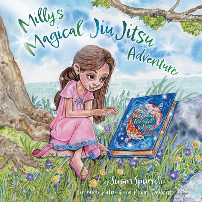 Milly’s Magical Jiu Jitsu Adventure