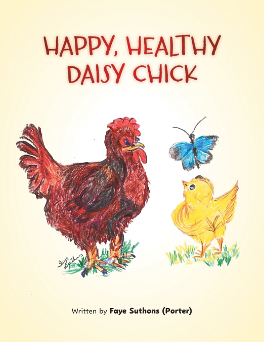 Happy, Healthy Daisy Chick
