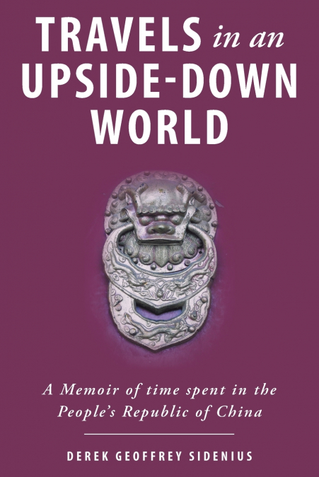 Travels in an Upside-Down World