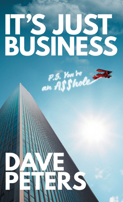 It’s Just Business