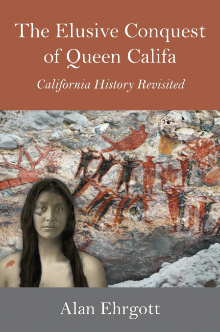 The Elusive Conquest of Queen Califa