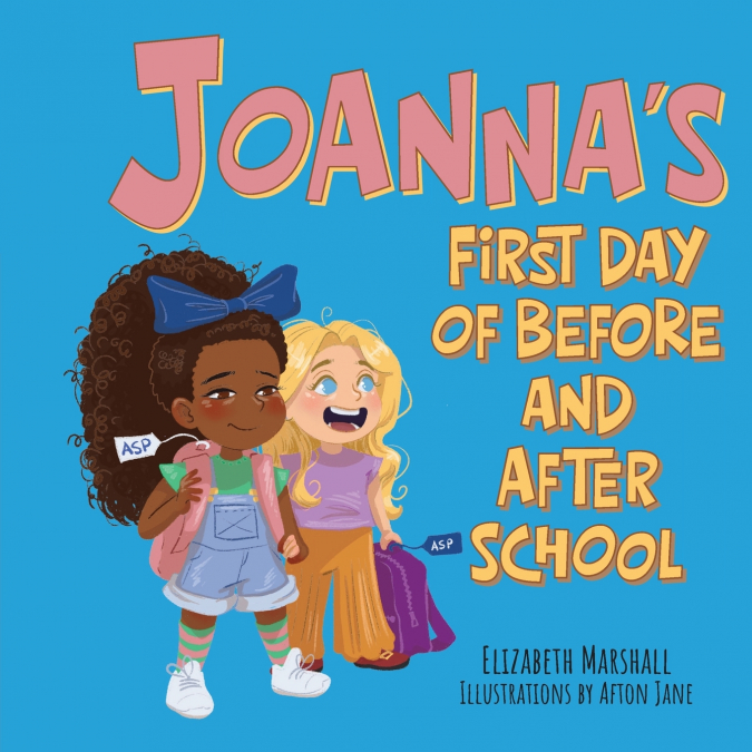 Joanna’s First Day of Before and After School