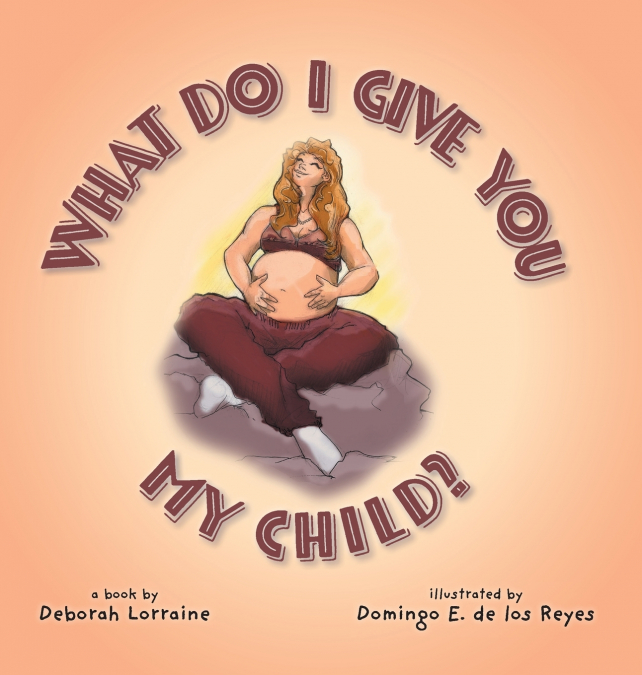 What Do I Give You My Child?