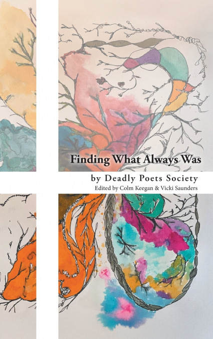 Finding What Always Was