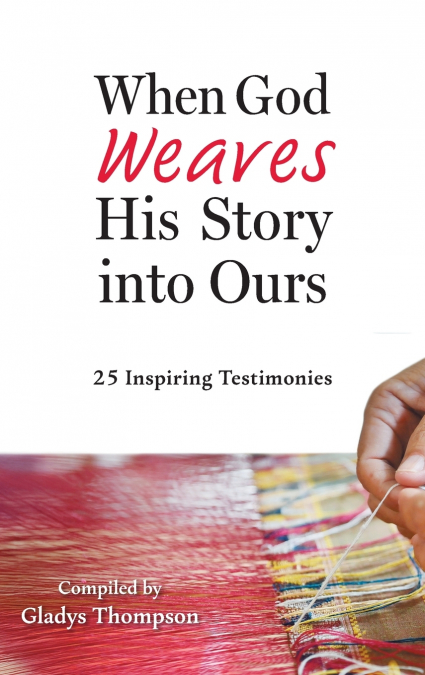 When God Weaves His Story into Ours