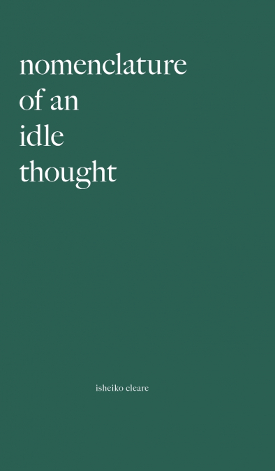Nomenclature Of An Idle Thought