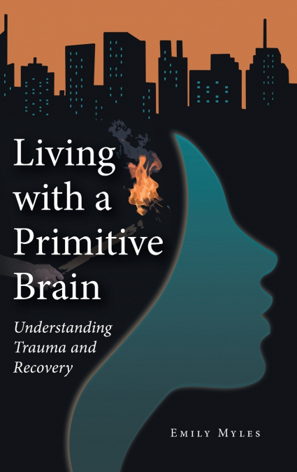 Living with a Primitive Brain