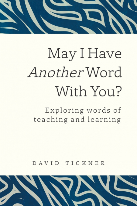 May I Have Another Word With You?