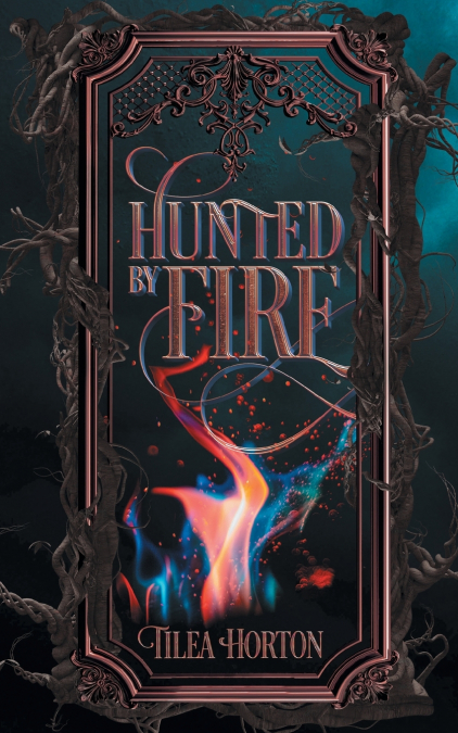 Hunted By Fire