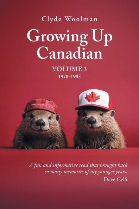Growing Up Canadian