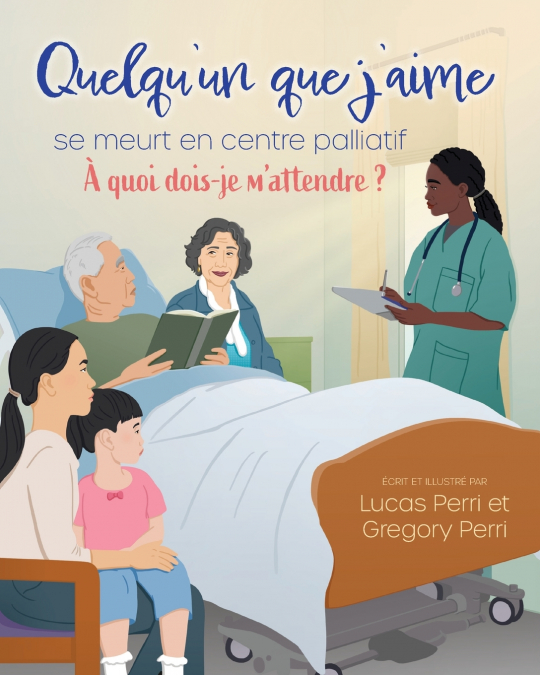 Quelqu’un que j’aime se meurt en centre palliatif