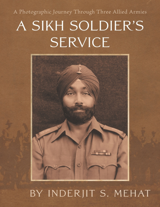A Sikh Soldier’s Service