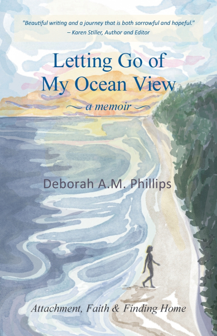 Letting Go of My Ocean View
