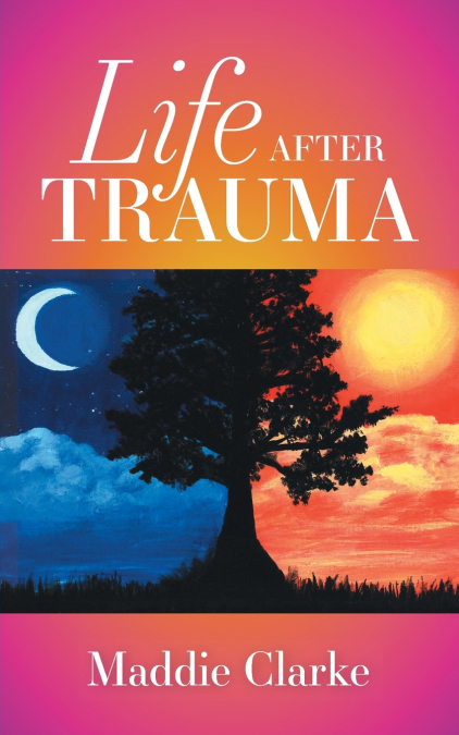 Life after Trauma