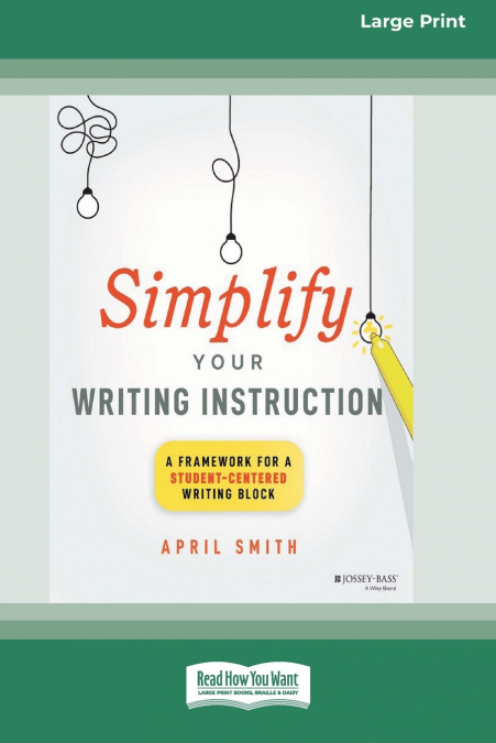 Simplify Your Writing Instruction