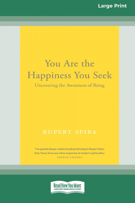 You Are the Happiness You Seek